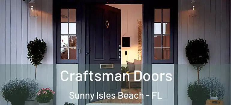  Craftsman Doors Sunny Isles Beach - FL